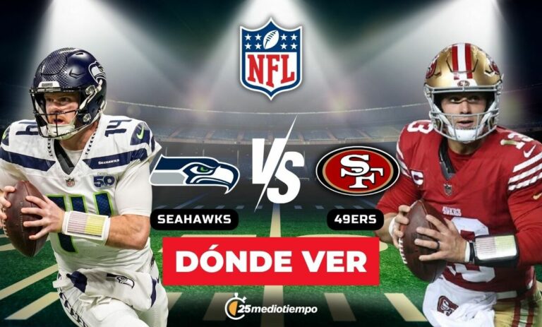 Seattle Seahawks vs. San Francisco 49ers: Hora y Dónde Ver EN VIVO el Partido de Semana 18 NFL 2026