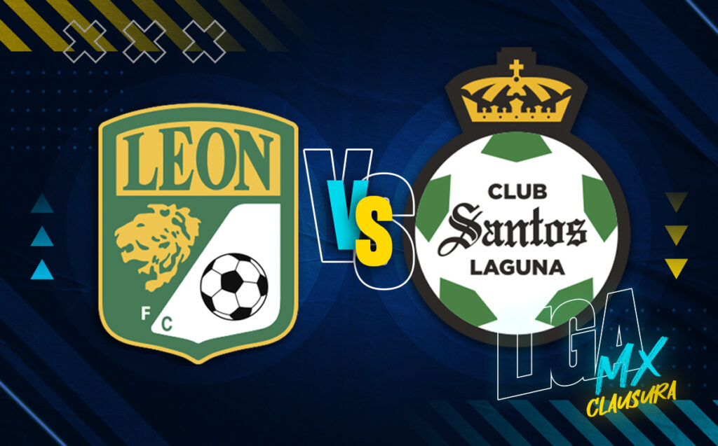 León vs Santos: Dónde Ver y Horarios del Partido en la Jornada 7 de la Clausura 2026