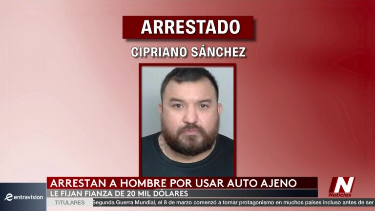 Arresto Por Uso No Autorizado De Vehículo: Cipriano Sánchez, Detenido En El Condado Nueces