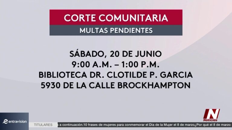 Corte Comunitaria Corpus Christi: Corte Comunitaria En Corpus Christi: Oportunidad De Regularizar Multas Y Citaciones